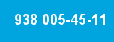 938 005-45-11